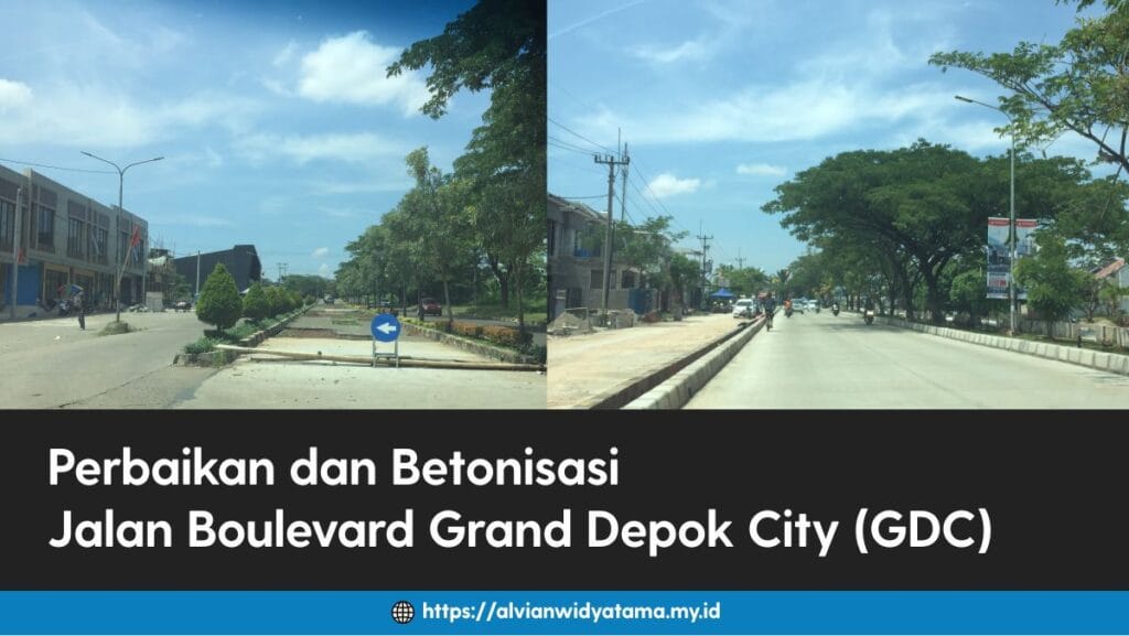 Perbaikan Jalan Grand Depok City (GDC)