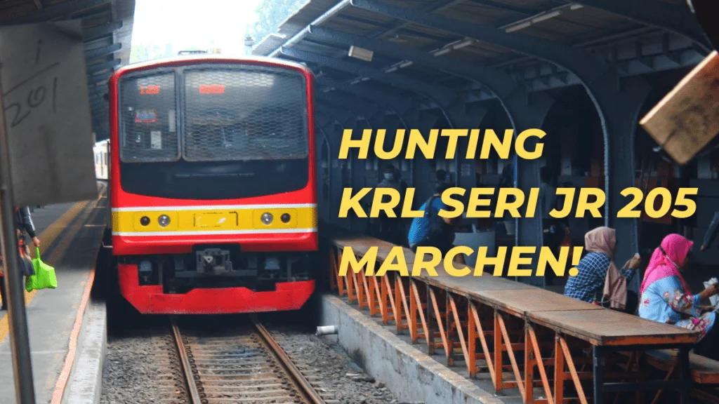 Hunting KRL Seri JR 205 Marchen! 2 Hunting KRL JR 205 Marchen