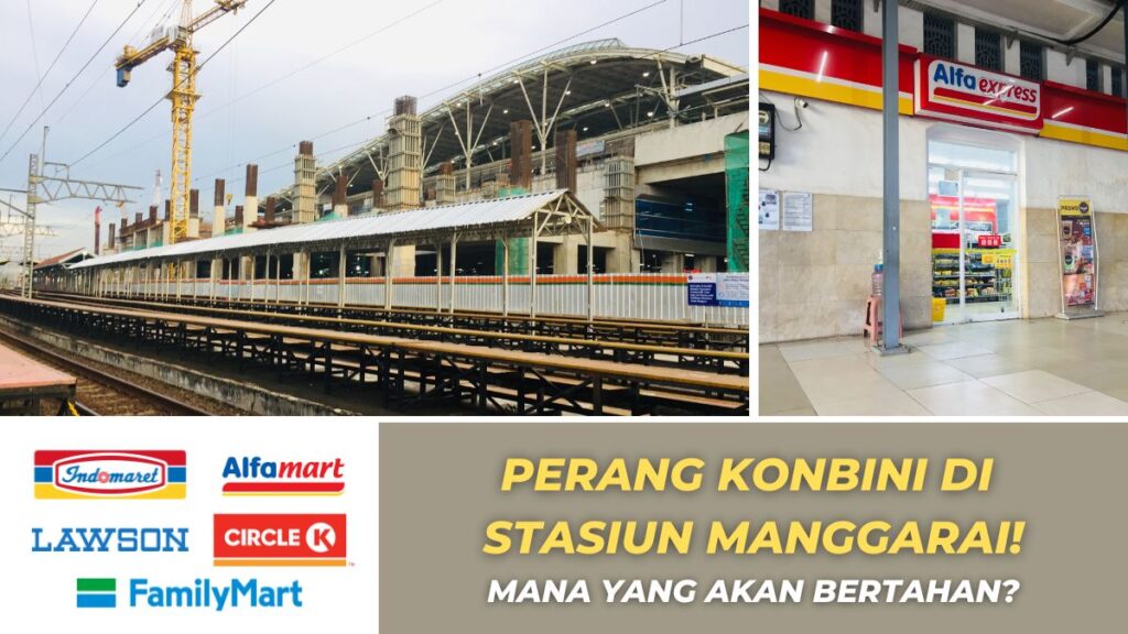 Perang Konbini di Stasiun Manggarai! Mana yang Akan Bertahan? 2 Perang Minimarket di Stasiun Manggarai