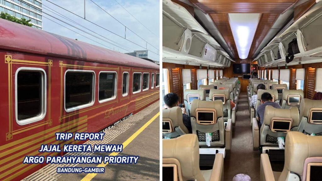 Trip Report Argo Parahyangan Priority