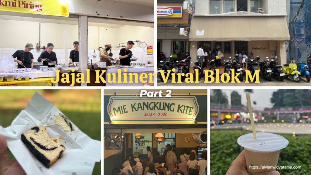 Jajal Kuliner Viral Blok M (Part 2) 2 Rekomendasi Kuliner Viral Blok M (Part 2)