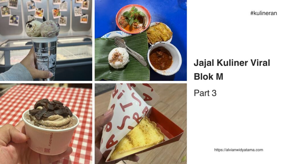 Jajal Kuliner Viral Blok M (Part 3)