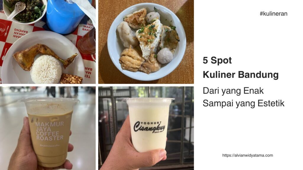 5 Spot Kuliner Bandung yang Pernah Saya Coba: Dari yang Enak Sampai yang Estetik 2 5 Spot Kuliner Bandung
