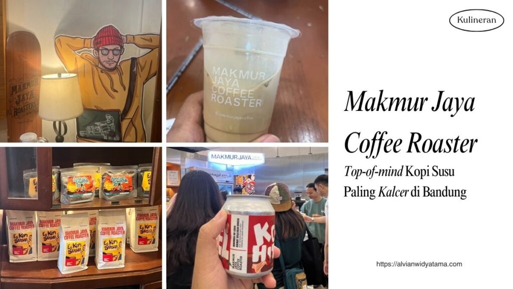 Makmur Jaya Coffee Roaster - Kopi Paling Kalcer di Bandung